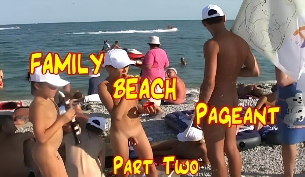 Enature - Family Beach Pageant part two - Nudism and naturism value harmony